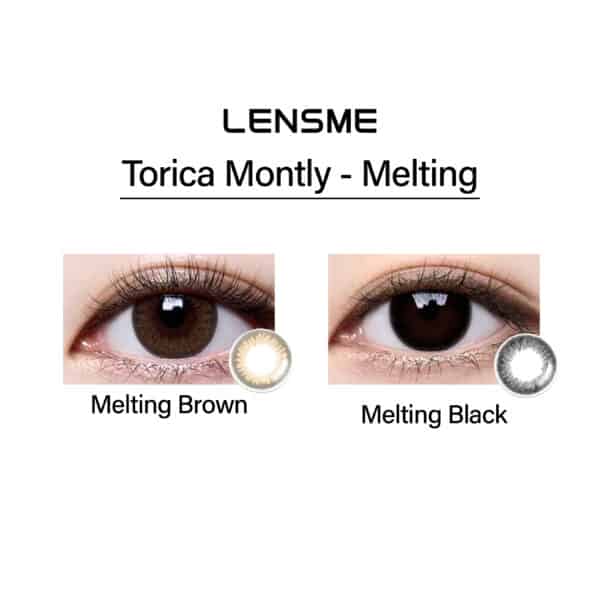 lensme_torica_monthly_melting